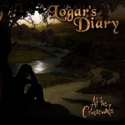 Logar's Diary : Book III - At the Crossroads